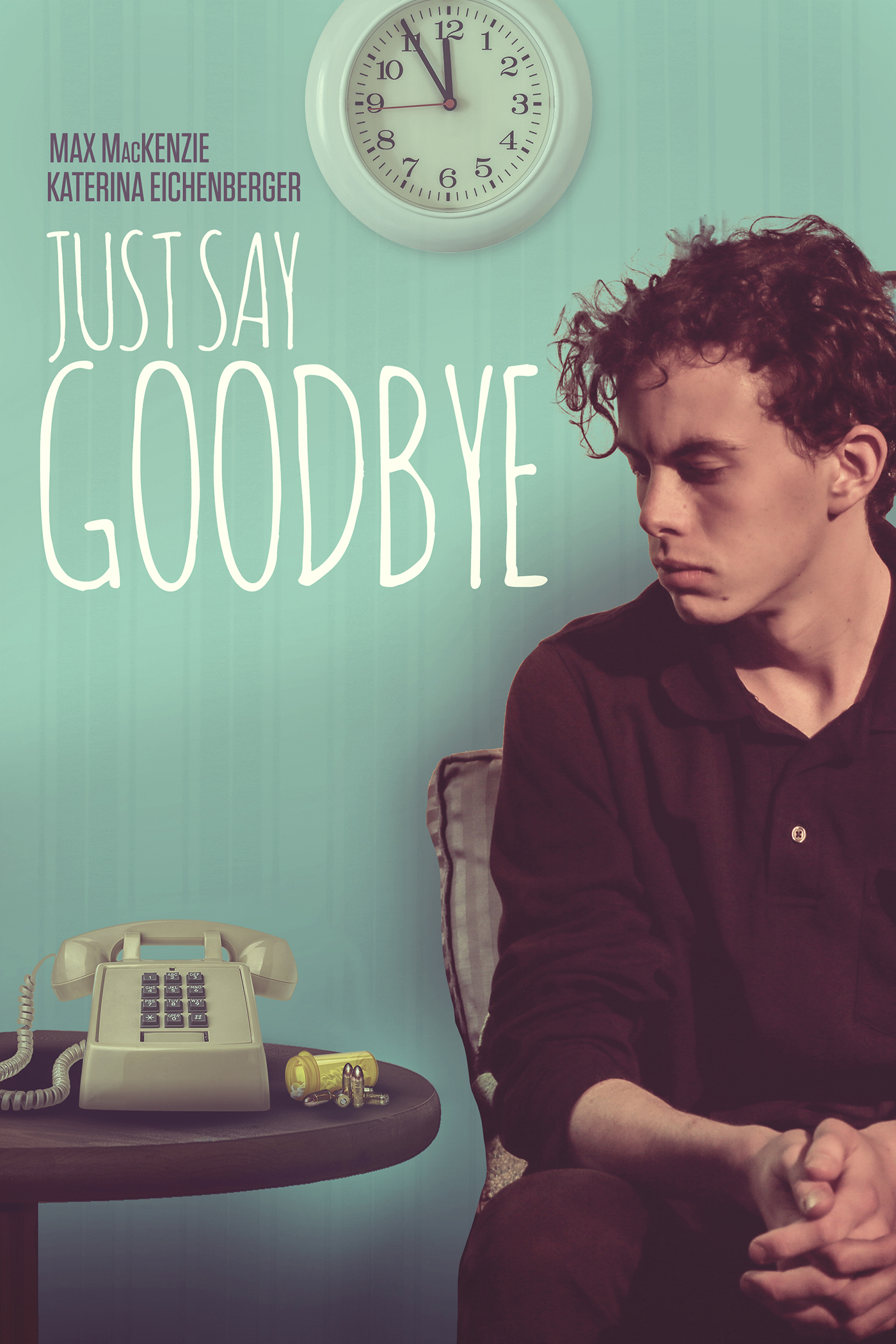 JUST SAY GOODBYE